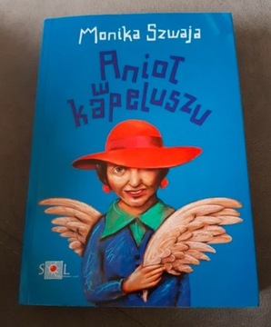 Książka Anioł w kapeluszu - Monika Szwaja