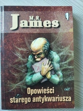 Opowieści starego antykwariusza. M.R. James