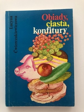 Obiady ciastka konfitury L.Ćwierczakiewiczowa