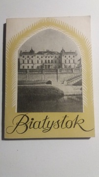 Białystok. Informator turystyczny.