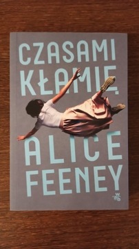 Alice Feeney - Czasami kłamię