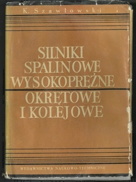 Silniki spalinowe wysokoprężne okrętowe i kolejowe