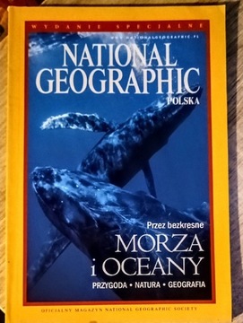 NATIONAL GEOGRAPHIC Polska wydanie specjalne Przez bezkresne morza i oceany