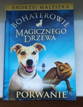 "Bohaterowie Magicznego Drzewa - Porwanie".