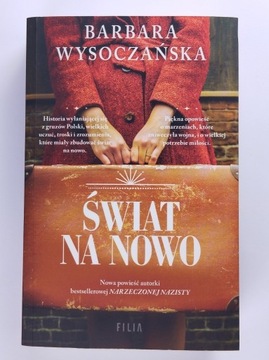 Świat na nowo Barbara Wysoczańska