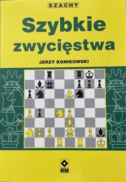 Szybkie zwycięstwa Jerzy Konikowski