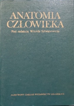 Anatomia człowieka - Witold Sylwanowicz