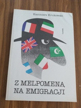 Książka "Z Melpomena, na emigracji"