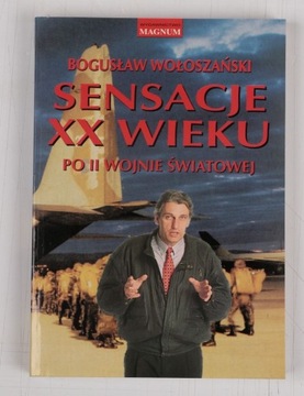 Sensacje XXwieku po II wojnie światowej  Boguś Woł