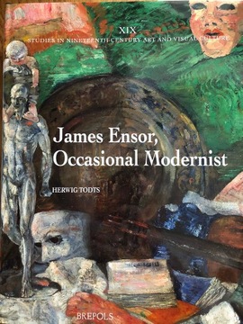 James Ensor  Occasional Modernist