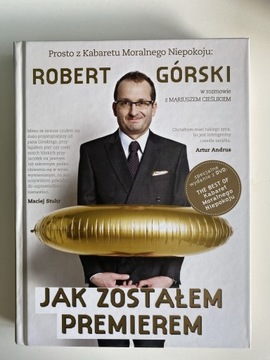 Robert Górski - Jak zostałem premierem