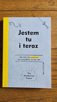 Książka Mindfullness. Jestem tu i teraz