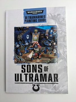 Sons of Ultramar: Ultramarines Painting Guide