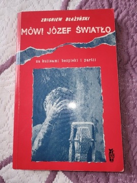 Mówi Józef Światło Z.Błażyński