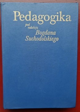 Pedagogika pod redakcją Bogdana Suchodolskiego
