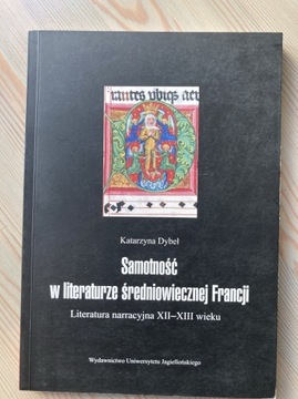 DYBEŁ SAMOTNOŚĆ W LITERATURZE ŚREDNIOWIECZ