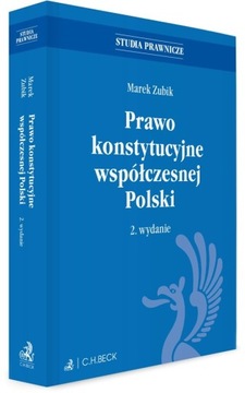 Prawo konstytucyjne współczesnej Polski w.2 Beck