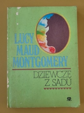 Dziewczę z sadu Lucy Maud Montgomery