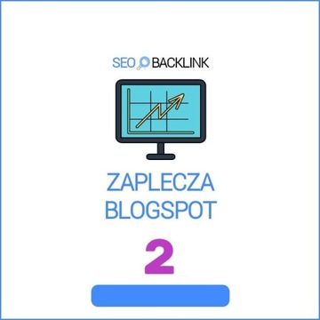 2 ZAPLECZA SEO NA PLATFORMIE BLOGSPOT | SEO, LINKI