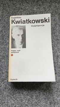 Eugeniusz Kwiatkowski DYSPROPORCJE 