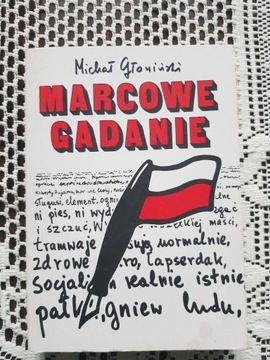 Michał Głowiński - Marcowe gadanie