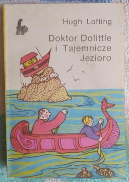 Doktor Dolittle i Tajemnicze Jezioro autor Hugh Lofting