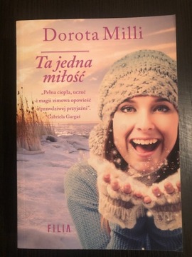 Ta jedna miłość - Dorota Milli