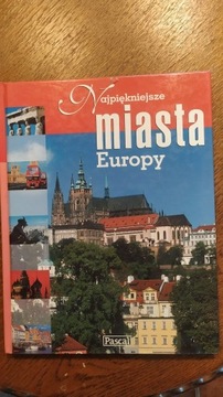 Najpiękniejsze miasta Europy