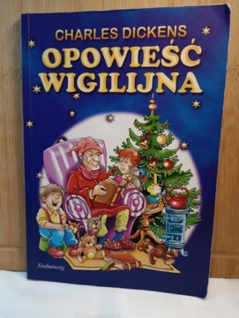 Opowieść Wigilijna. Charles Dickens 