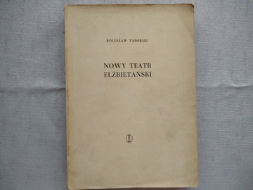 B.Taborski - Nowy Teatr Elżbietański / wyd. 1967