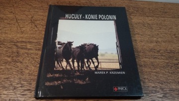 Hucuły - Konie z Połonin. Marek P. Krzemień 