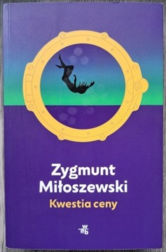 Zygmunt Miłoszewski - Kwestia ceny