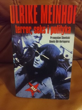 Ulrike Meinhof. Terror, sex i polityka. Słowiński