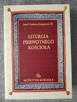 Liturgia pierwotnego Kościoła Porosło Ryan Auge