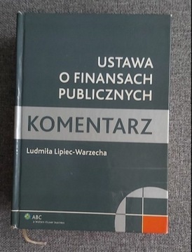 Ustawa o finansach publicznych . Komentarz