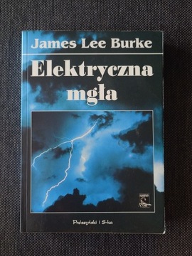 JAMES LEE BURKE ELEKTRYCZNA MGŁA