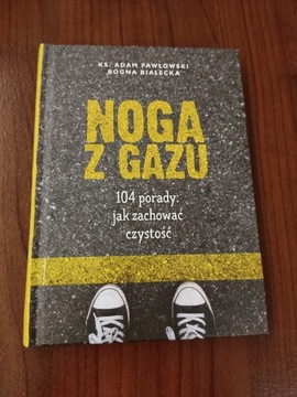 Książka "Noga z gazu"