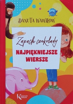 Najpiękniejsze wiersze. Zapach czekolady