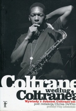 Coltrane według Coltrane'a Chris DeVito, John Colt