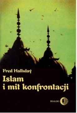 Islam i mit konfrontacji - Fred Halliday