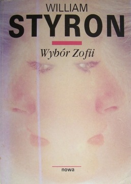 Wybór Zofii - Wiliam Styron