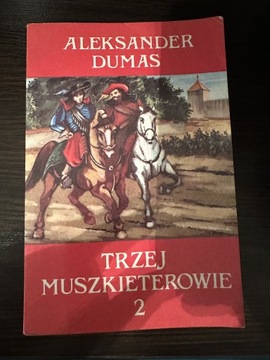 Aleksander Dumas Trzej Muszkieterowie 2