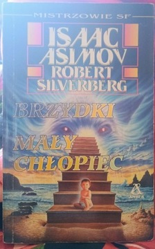 Brzydki, mały chłopiec. Autor I. Asimov i R. Silve