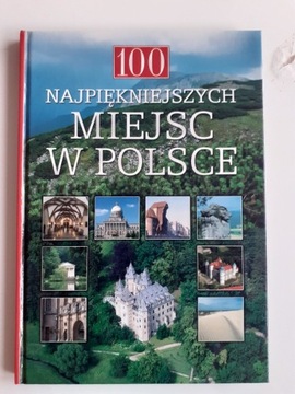 100 najpiękniejszych miejsc w Polsce