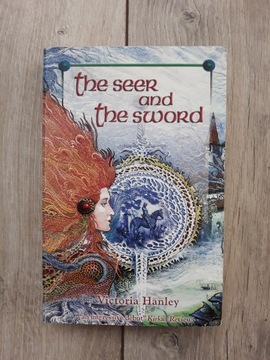 The Seer and the Sword, Victoria Hanley