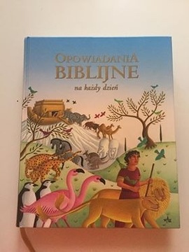 BIBLIA - OPOWIADANIA BIBLIJNE NA KAŻDY DZIEŃ