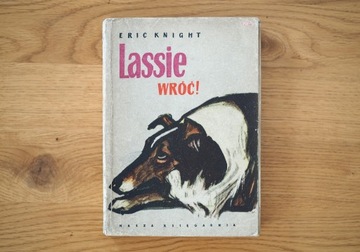 Eric Knight Lassie Wróć 1956r. wydanie I