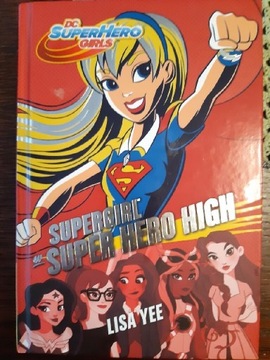 Supergirl Super Hero High Lisa Yee