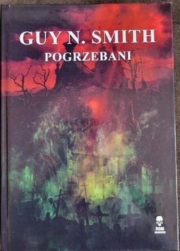 GUY N. SMITH - POGRZEBANI