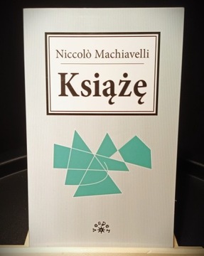 Niccolò Machiavelli - Książę